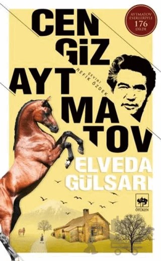 Elveda Gülsarı – Cengiz Aytmatov – Ötüken Neşriyat kitap kapağı