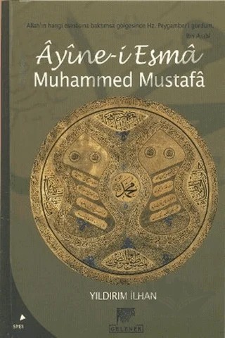 Ayine-i Esma Muhammed Mustafa – Yıldırım İlhan – Gelenek Yayıncılık kitap kapağı