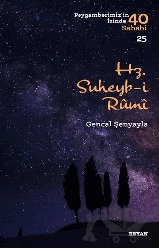 Hz. Süheyb-i Rumi – Gencal Şenyayla – Beyan Yayınları kitap kapağı
