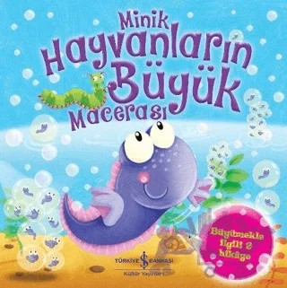 Minik Hayvanların Büyük Macerası – Stephanie Moss – İş Bankası Kültür Yayınları kitap kapağı