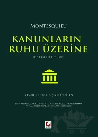 Kanunların Ruhu Üzerine – Montesquieu, Şevki Özbilen – Seçkin Yayıncılık kitap kapağı