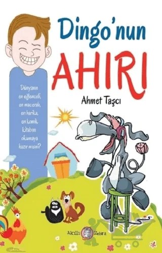 Dingo'nun Ahırı – Ahmet Taşçı – Akıllı Zebra kitap kapağı