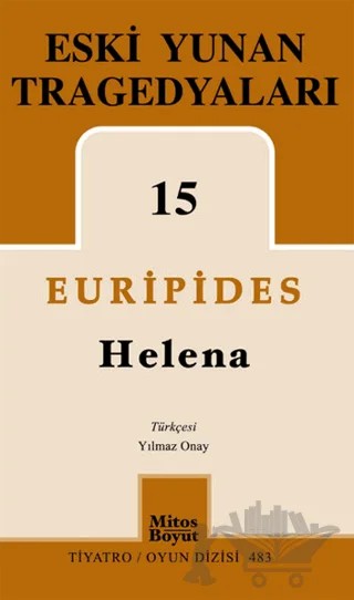 Eski Yunan Tragedyaları 15-Helena – Euripides – Mitos Boyut Yayınları kitap kapağı