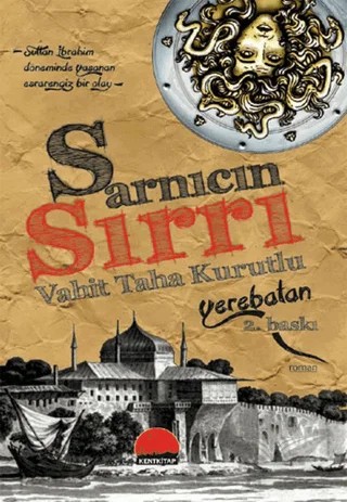 Yerebatan Sarnıcın Sırrı – Vahit Taha Kurutlu – Kent Kitap kitap kapağı