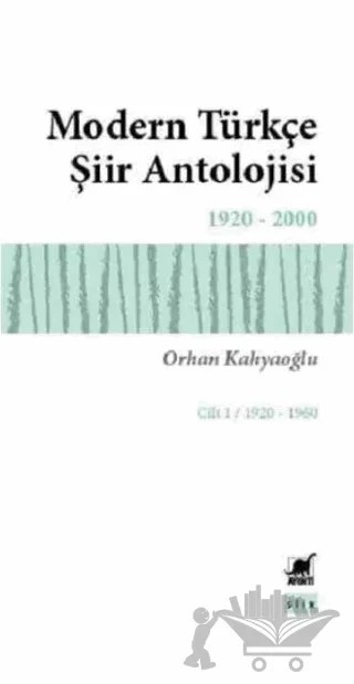 Modern Türkçe Şiir Antolojisi Cilt: 1 – Orhan Kahyaoğlu – Ayrıntı Yayınları kitap kapağı