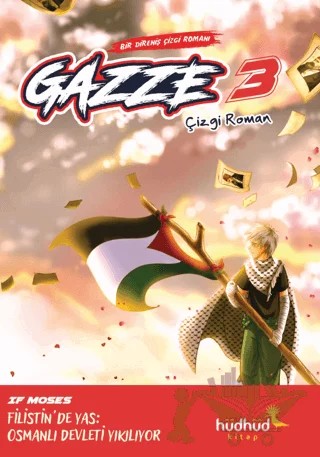 Gazze 3 - Bir Direniş Çizgi Romanı – If Moses – Hüdhüd Kitap kitap kapağı