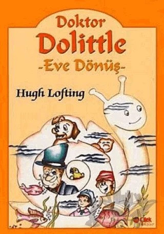 Doktor Dolittle Eve Dönüş – Hugh Lofting – Çilek Kitaplar kitap kapağı
