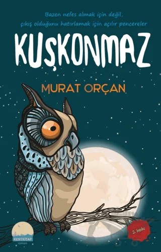 Kuşkonmaz – Murat Orçan – Kent Kitap kitap kapağı