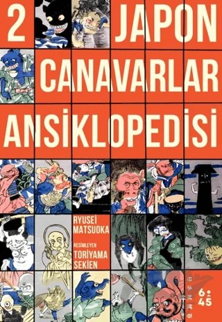 Japon Canavarlar Ansiklopedisi 2 – Ryusei Matsuoka – Altıkırkbeş Yayınları kitap kapağı