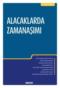 Alacaklarda Zamanaşımı – Erhan Günay – Seçkin Yayıncılık kitap kapağı