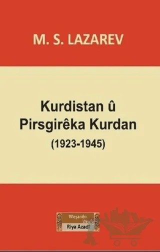 Kurdistan u Pirsgireka Kurdan (1923-1945) – M. S. Lazarev – Özgürlük Yolu Vakfı Yayınları kitap kapağı