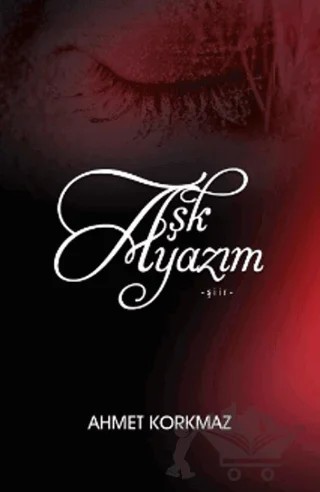 Aşk Ayazım – Ahmet Korkmaz – Zafer Ofset kitap kapağı