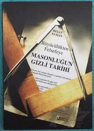 Büyücülükten Felsefeye Masonluğun Tarihi – Reşat Numan – Düşünce Yayınları kitap kapağı