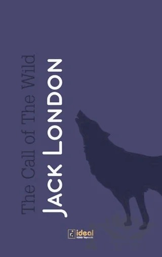 The Call of the Wild – Jack London – İdeal Kültür Yayıncılık kitap kapağı