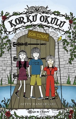 Korku Okulu 3: Son Sınav – Gitty Daneshvari – Epsilon Yayınevi kitap kapağı