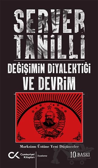 Değişimin Diyalektiği ve Devrim – Server Tanilli – Cumhuriyet Kitapları kitap kapağı