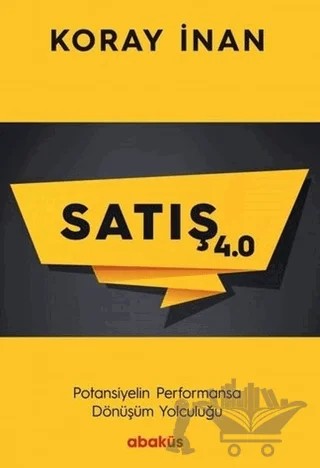 Satış 4.0 – Koray İnan – Abaküs Kitap kitap kapağı