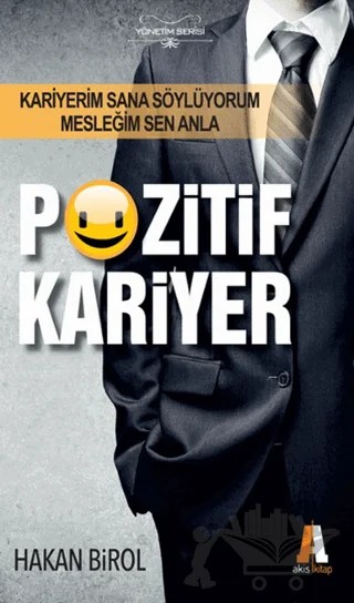 Pozitif Kariyer – Hakan Birol – Akis Kitap kitap kapağı