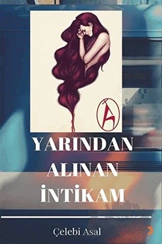 Yarından Alınan İntikam – Çelebi Asal – Cinius Yayınları kitap kapağı