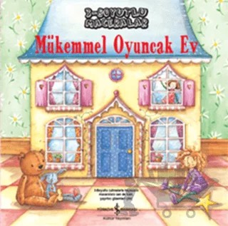 Mükemmel Oyuncak Ev - 3 Boyutlu Maceralar – Nicola Baxter – İş Bankası Kültür Yayınları kitap kapağı