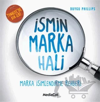 İsmin Marka Hali – Duygu Phillips – MediaCat Kitapları kitap kapağı