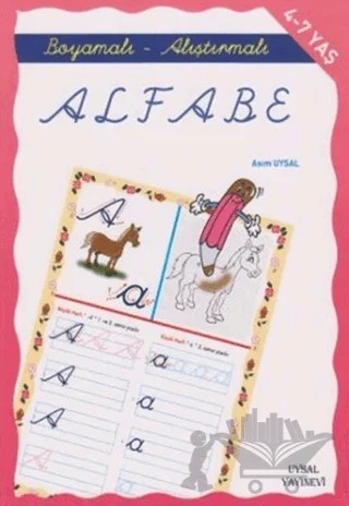 Boyamalı ve Alıştırmalı Türkçe Alfabe – Asım Uysal, Mürşide Uysal – Uysal Yayınevi kitap kapağı