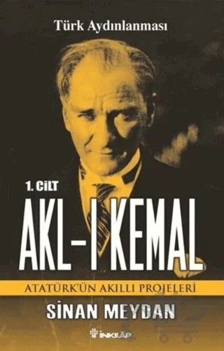 Akl-ı Kemal Cilt: 1 – Sinan Meydan – İnkılap Kitabevi kitap kapağı