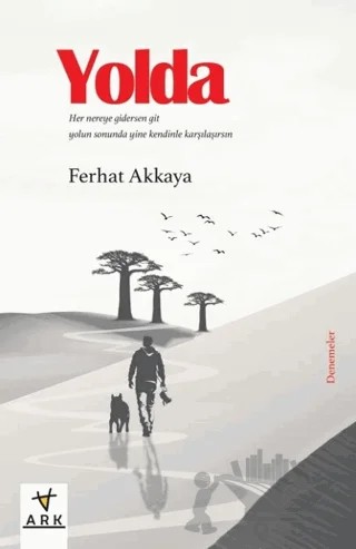 Yolda – Ferhat Akkaya – Ark Kitapları kitap kapağı