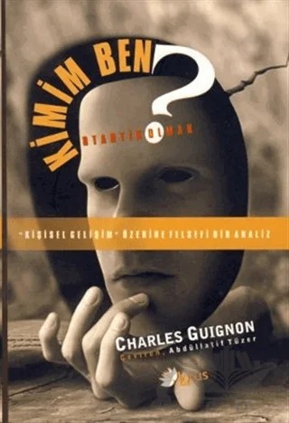 Kimim Ben? – Charles Guignon – Lotus Yayın Grubu kitap kapağı