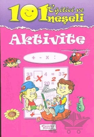 101 Eğitici ve Neşeli Aktivite: Pembe Kitap – Kolektif – Parıltı Yayınları kitap kapağı