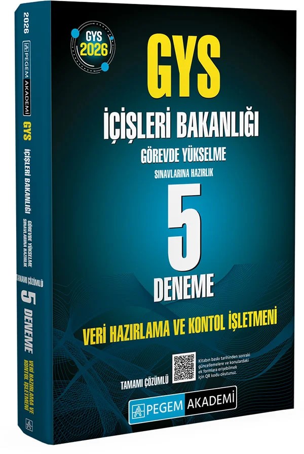 2026 GYS İçişleri Bakanlığı Görevde Yükselme Sınavlarına Hazırlık 5 Deneme VERİ HAZIRLAMA ve KONTROL İŞLETMENİ – komisyonumuz tarafından hazırlanmıştır. Okuyucularımıza güncel, çalışmalarını pekiştirecek yönteml – Pegem Akademi Yayıncılık kitap kapağı
