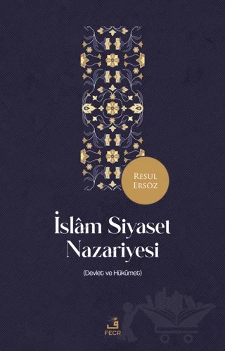 İslam Siyaset Nazariyesi – Resul Ersöz – Fecr Yayınları kitap kapağı