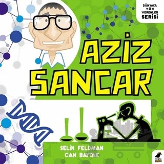 Aziz Sancar – Selin Feldman – Kara Karga Yayınları kitap kapağı