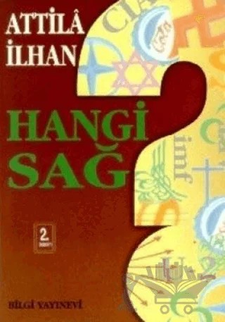 Hangi Sağ – Attila İlhan – Bilgi Yayınevi kitap kapağı