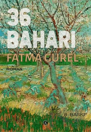 36 Baharı – Fatma Gürel – Kafe Kültür Yayıncılık kitap kapağı