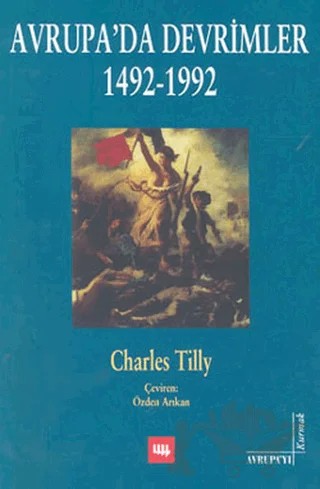 Avrupa’da Devrimler 1492-1992 – Charles Tilly – Literatür Yayıncılık kitap kapağı