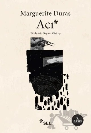 Acı – Marguerite Duras – Sel Yayıncılık kitap kapağı