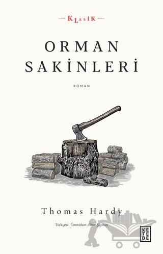 Orman Sakinleri – Thomas Hardy – Ketebe Yayınları kitap kapağı