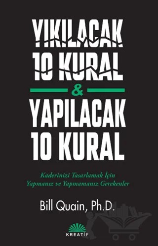 Yıkılacak 10 Kural - Yapılacak 10 Kural – Bill Quain – Kreatif Yayınları kitap kapağı