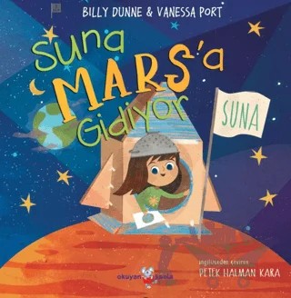 Suna Mars’a Gidiyor – Billy Dunne – Okuyan Koala kitap kapağı