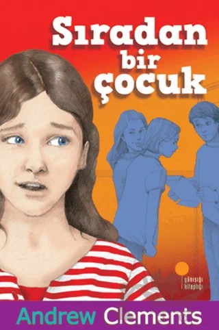 Sıradan Bir Çocuk – Andrew Clements – Günışığı Kitaplığı kitap kapağı