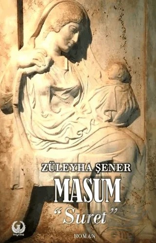 Masum - Suret – Züleyha Şener – Myrina Yayınları kitap kapağı