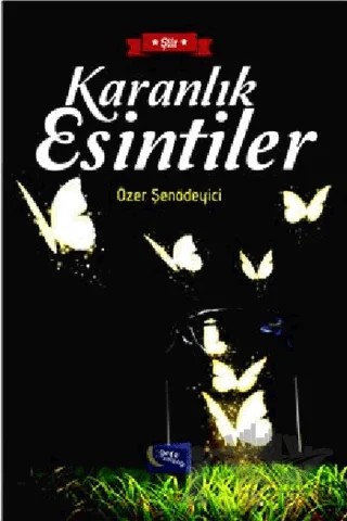 Karanlık Esintiler – Özer Şenödeyici – Gece Kitaplığı kitap kapağı