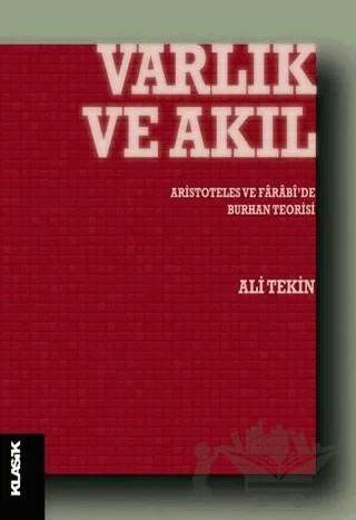 Varlık ve Akıl – Ali Tekin – Klasik Yayınları kitap kapağı