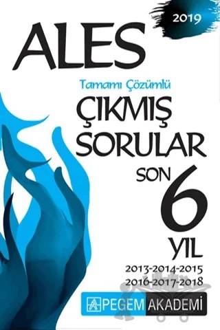 2018 ALES Tamamı Çözümlü Çıkmış Sorular Son 6 Yıl – Kolektif – Pegem Akademi Yayıncılık kitap kapağı