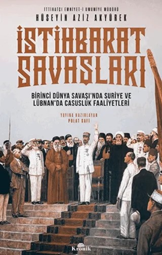 İstihbarat Savaşları – Hüseyin Aziz Akyürek – Kronik Kitap kitap kapağı