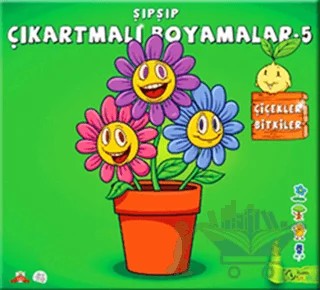 Şıpşıp Çıkartmalı Boyamalar 5 - Çiçekler Bitkiler – Yağmur Bülbül – Kuzey Yayınları kitap kapağı