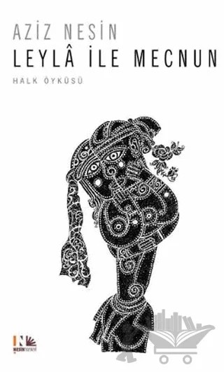 Leyla İle Mecnun – Aziz Nesin – Nesin Yayınevi kitap kapağı