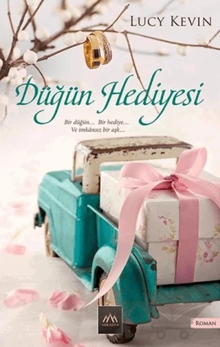 Düğün Hediyesi – Lucy Kevin – Arkadya Yayınları kitap kapağı