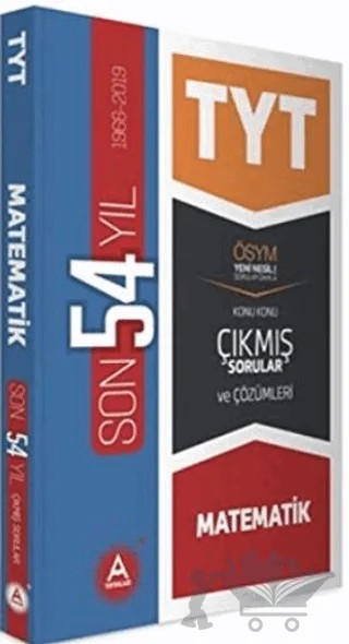 TYT Matematik Son 54 Yıl Konu Konu Çıkmış Sorular ve Çözümleri – Kolektif – A Yayınları kitap kapağı